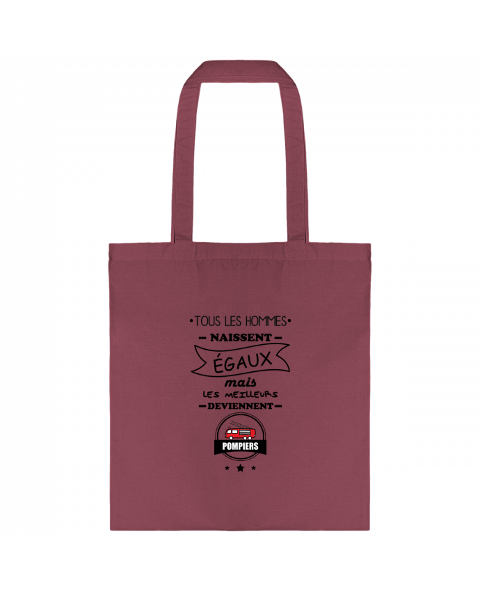 Tote-bag Tous les hommes naissent égaux mais les meilleurs deviennent pompiers, pompier par Benichan