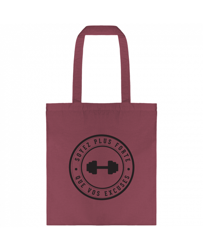 Tote-bag Soyez plus forte que vos excuses par justsayin