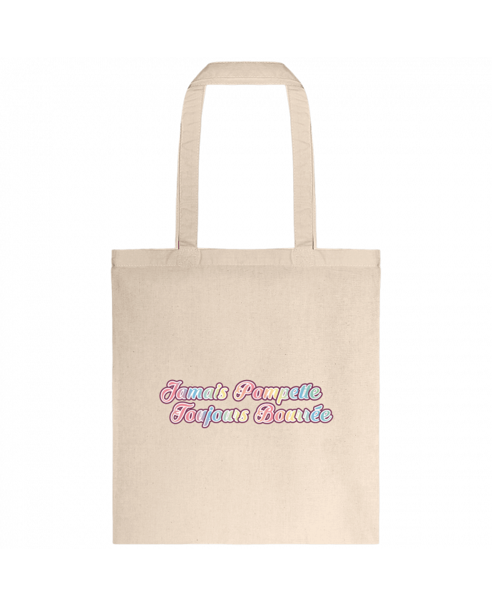 Tote-bag Jamais pompette, toujours bourrée par tunetoo