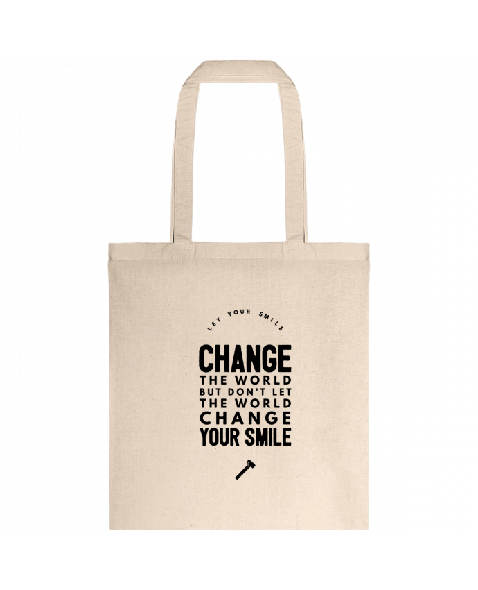 Tote-bag Let your smile change the world par Les Caprices de Filles