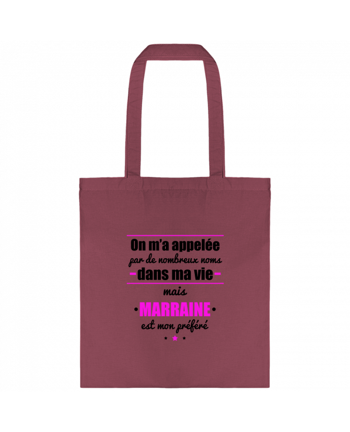 Tote-bag On m'a appelé par de nombreux noms dans ma vie mais marraine est mon préféré par Benichan