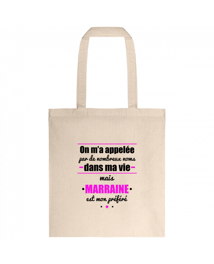 Tote-bag On m'a appelé par de nombreux noms dans ma vie mais marraine est mon préféré par Benichan