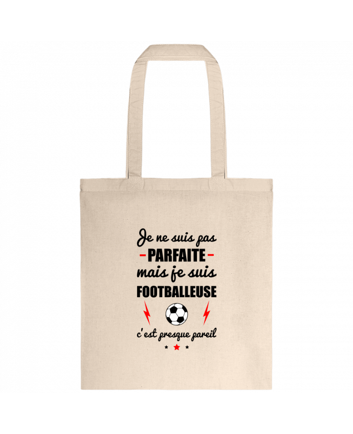 Tote-bag Je ne suis pas parfaite mais je suis footballeuse c'est presque pareil par Benichan