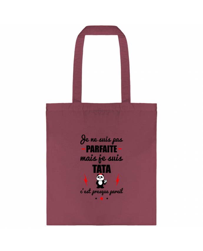 Tote-bag Je ne suis pas parfaite mais je suis tata c'est presque pareil par Benichan