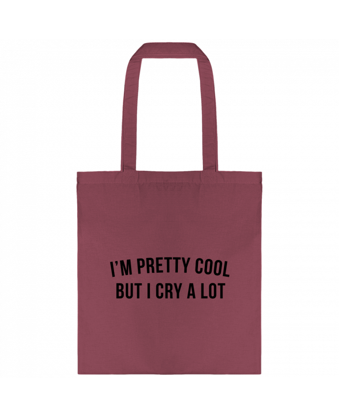 Tote-bag I'm pretty cool but I cry a lot par Bichette