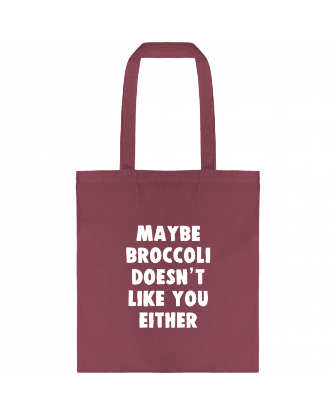 Tote-bag Maybe broccoli doesn't like you either par Bichette