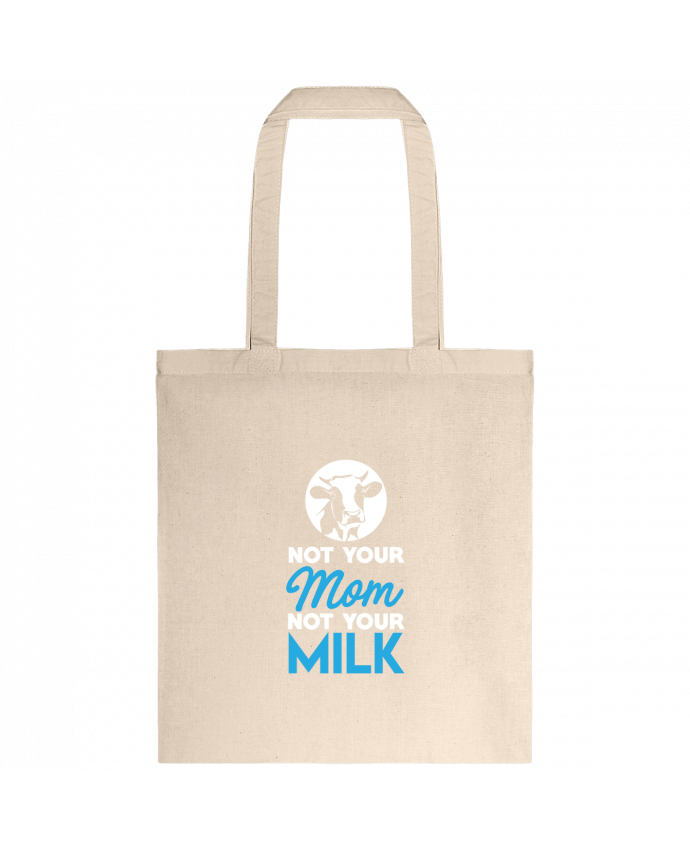 Tote-bag Not your mom not your milk par Bichette