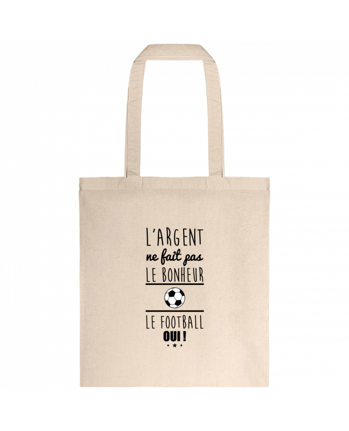 Tote-bag L'argent ne fait pas le bonheur le football oui ! par Benichan