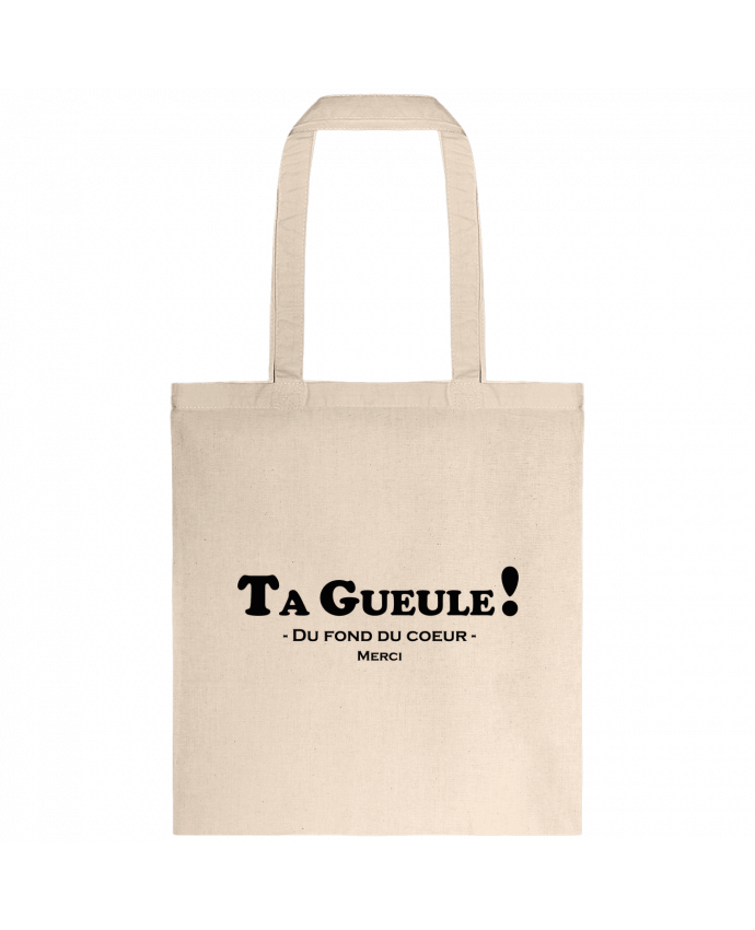 Tote-bag Ta geule ! par tunetoo