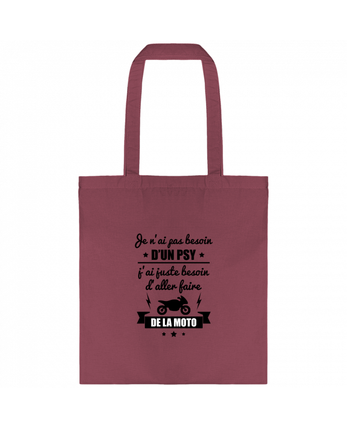 Tote-bag Je n'ai pas besoin d'un psy, j'ai juste besoin d'aller faire de la moto par Benichan