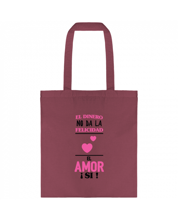 Tote-bag El dinero no da la felicidad el amor si ! par tunetoo