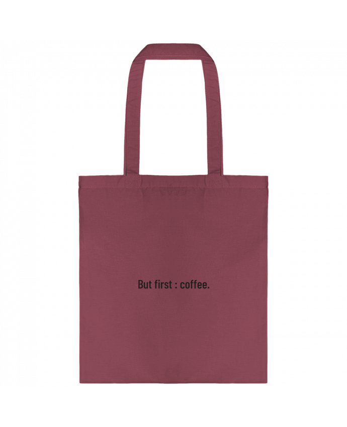 Tote-bag But first : coffee. par Folie douce