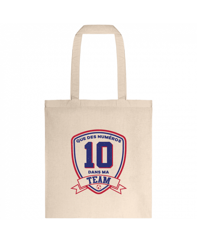 Tote-bag Que des numéros 10 dans ma team par tunetoo