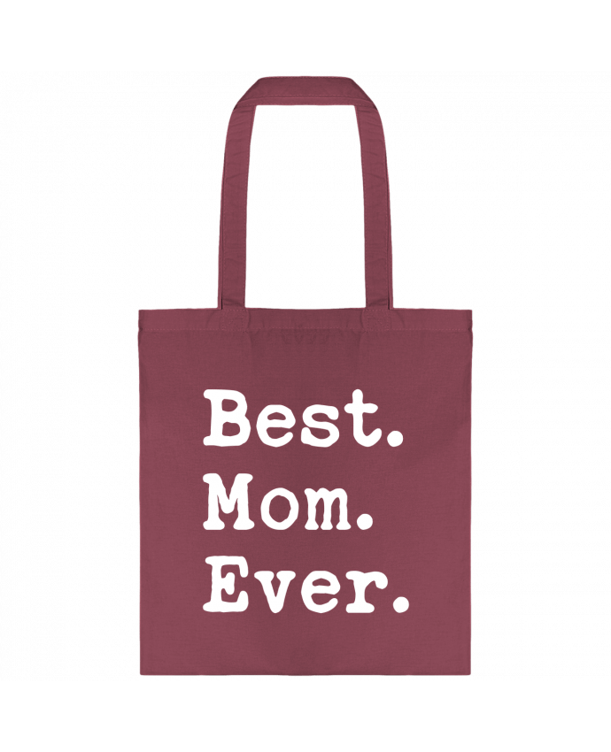 Tote-bag Best Mom Ever par Original t-shirt