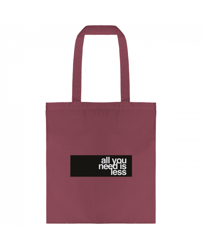Tote-bag All you need is less par justsayin