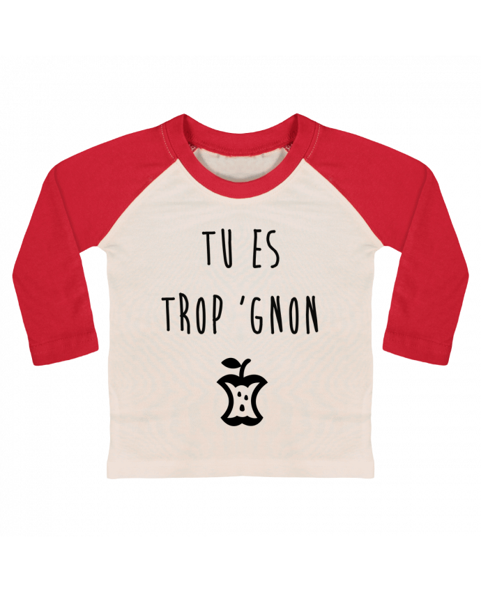 T-shirt baby Baseball long sleeve Trop'gnon by tunetoo