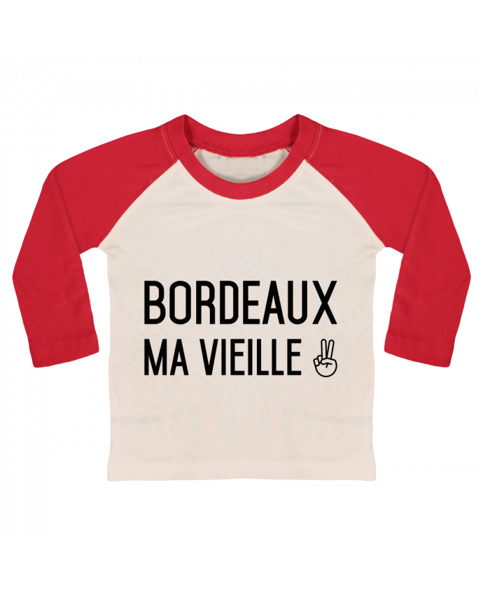 T-shirt baby Baseball long sleeve Bordeaux ma vieille by tunetoo
