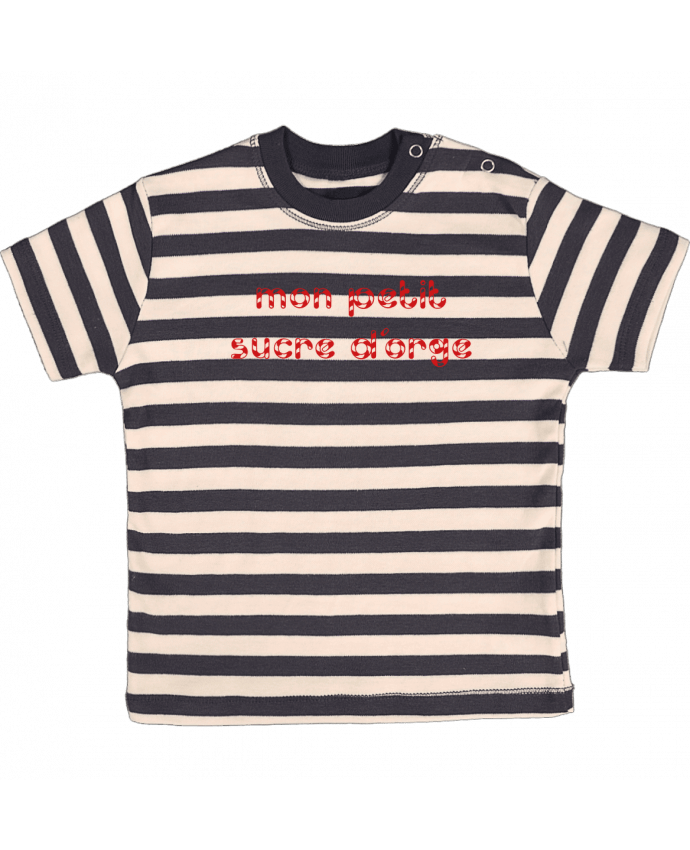 Camiseta Bebé a Rayas Mon petit sucre d'orge por tunetoo
