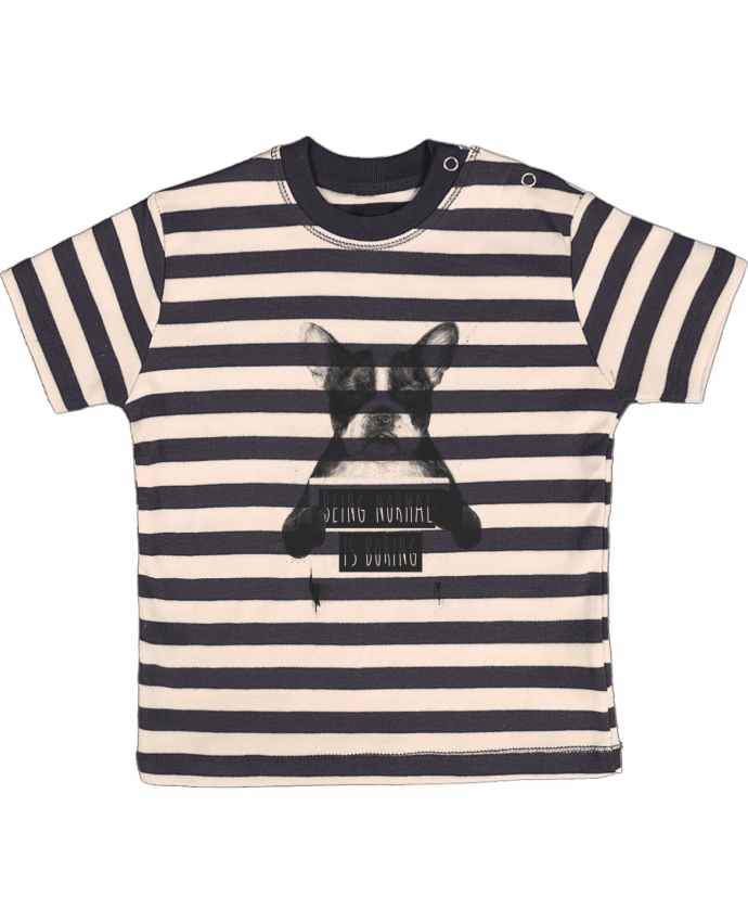 T-shirt baby with stripes Being normal is boring by Balàzs Solti