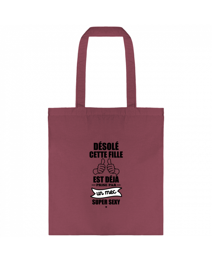 Tote-bag Cette fille est déjà prise par un mec super sexy par Benichan