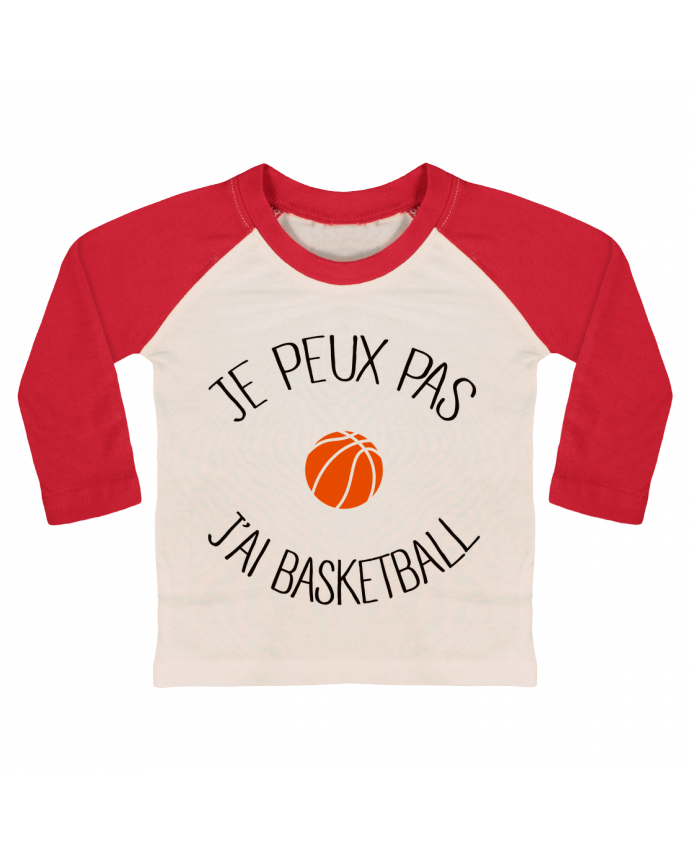 Tee-shirt Bébé Baseball ML je peux pas j'ai Basketball par Freeyourshirt.com