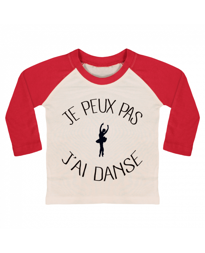 Camiseta Bebé Béisbol Manga Larga Je peux pas j'ai Danse por Freeyourshirt.com