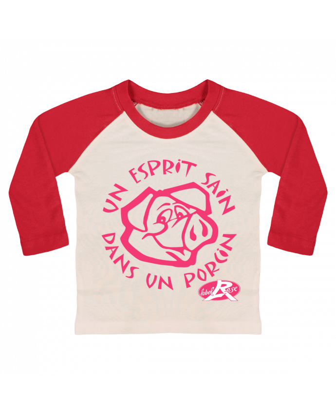 Camiseta Bebé Béisbol Manga Larga un esprit sain dans un  porcin por LabelRose