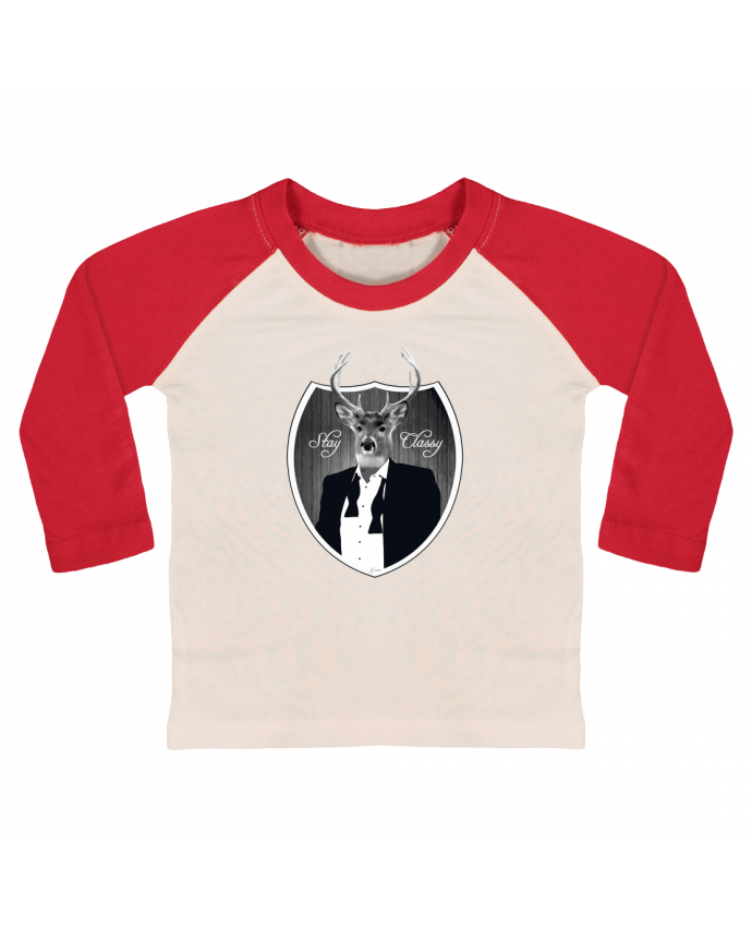 T-shirt baby Baseball long sleeve Cerf Stay classy by justsayin