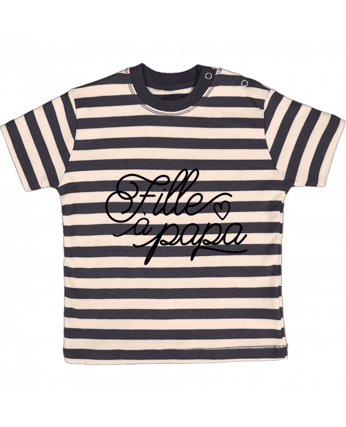 T-shirt baby with stripes Fille à papa by tunetoo