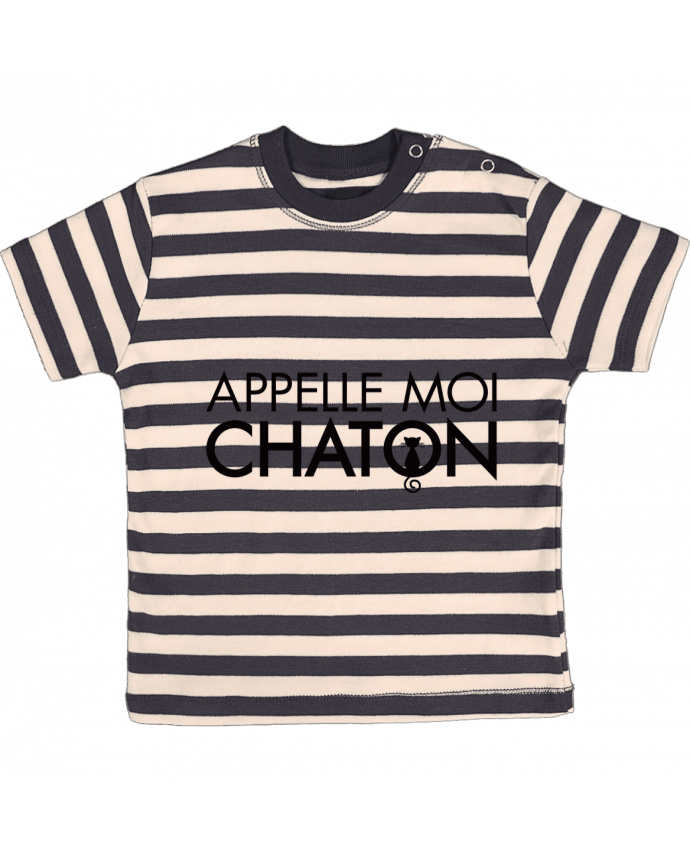 T-shirt baby with stripes Appelle moi Chaton by Freeyourshirt.com