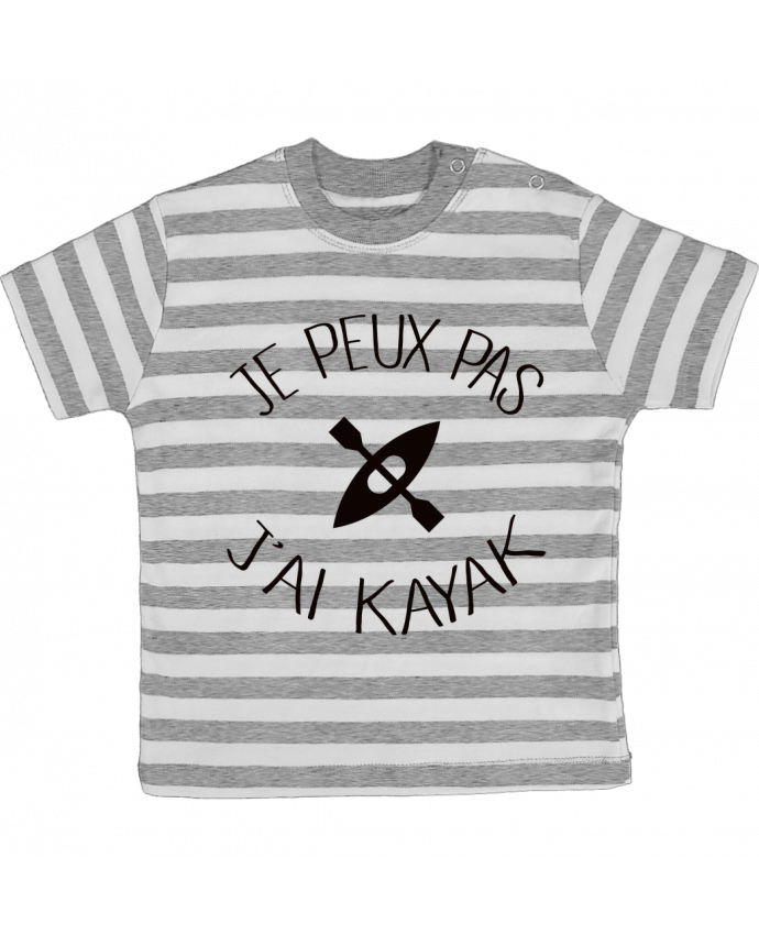 Camiseta Bebé a Rayas Je peux pas j'ai kayak por Freeyourshirt.com