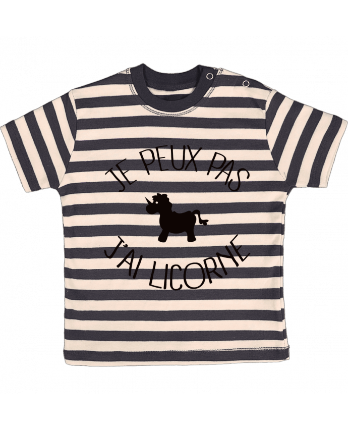 T-shirt baby with stripes Je peux pas j'ai licorne by Freeyourshirt.com