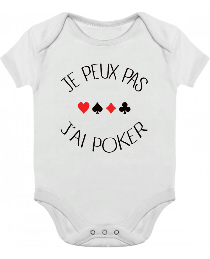 Baby Body Contrast Je peux pas j'ai Poker by Freeyourshirt.com