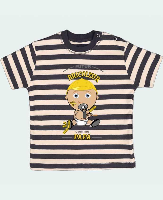 T-shirt baby with stripes Bébé Futur Bricoleur Comme papa by GraphiCK-Kids