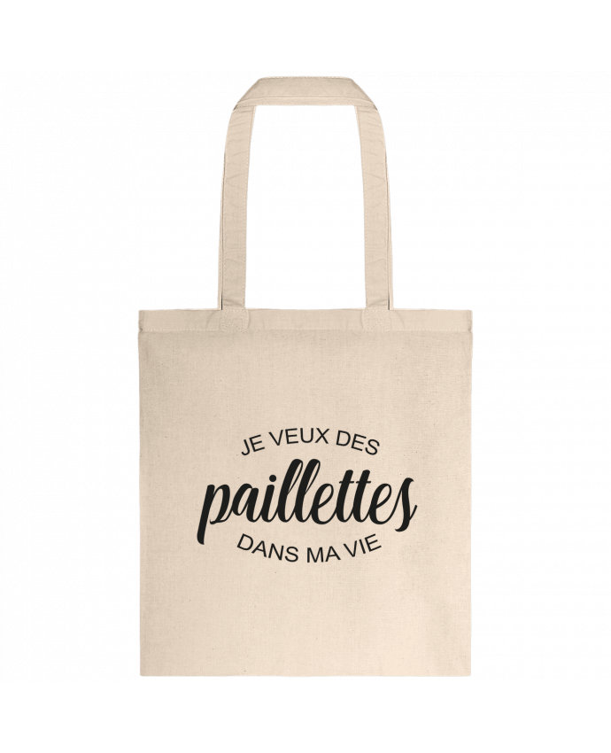 Tote-bag Je veux des paillettes dans ma vie par FRENCHUP-MAYO