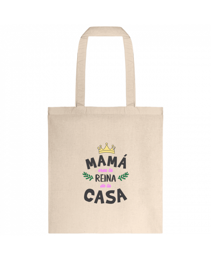 Tote-bag Mamá eres la reina de la casa par tunetoo