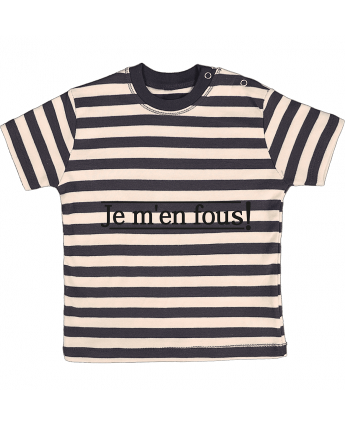 T-shirt baby with stripes Je m'en fous ! by tunetoo