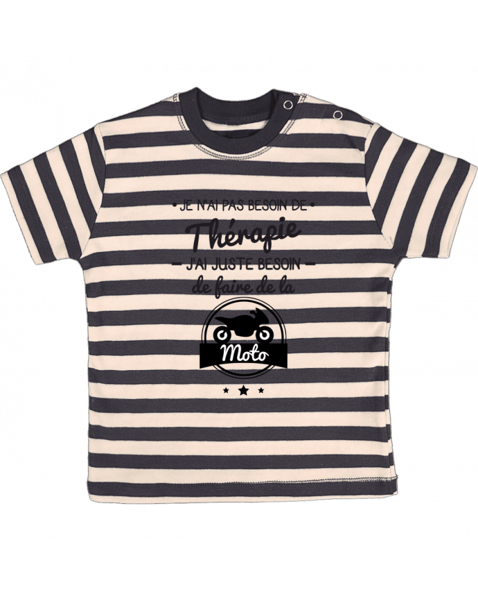 T-shirt baby with stripes J'ai juste besoin de ma moto, tee shirt moto, motard by Benichan