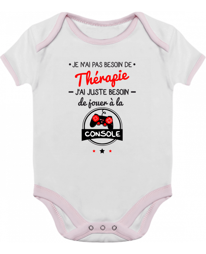 Body bébé manches contrastées Tee shirt marrant pour geek,gamer : Je n'ai pas besoin de thérapie, j