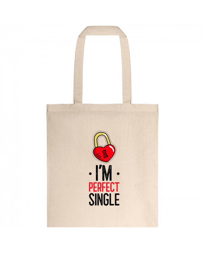 Tote-bag I'am Perfect Single par Sweet Birthday