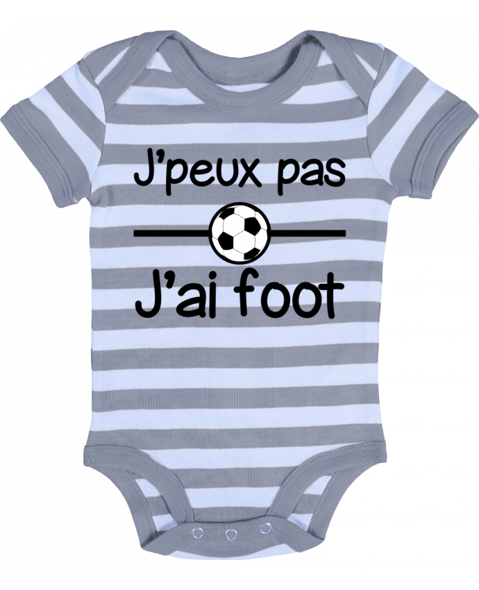 Baby Body striped J'peux pas j'ai foot , football - Benichan