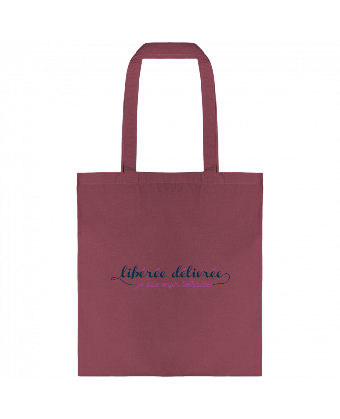 Tote-bag Libérée délivrée je suis enfin retraitée par tunetoo