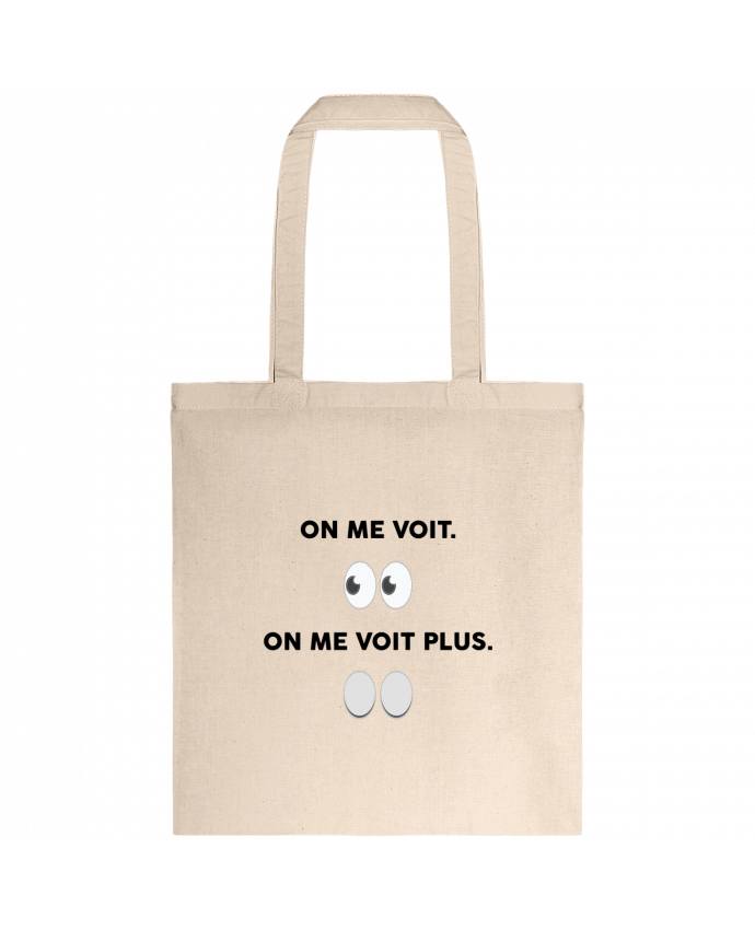 Tote-bag On me voit. On me voit plus. par tunetoo