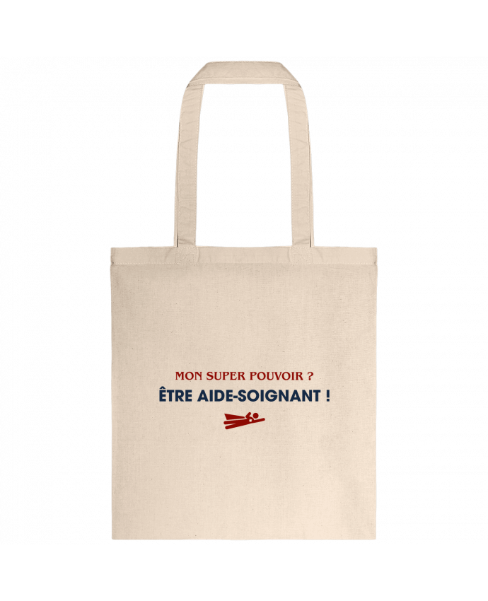 Tote-bag Mon super-pouvoir ? être aide-soignant ! par tunetoo