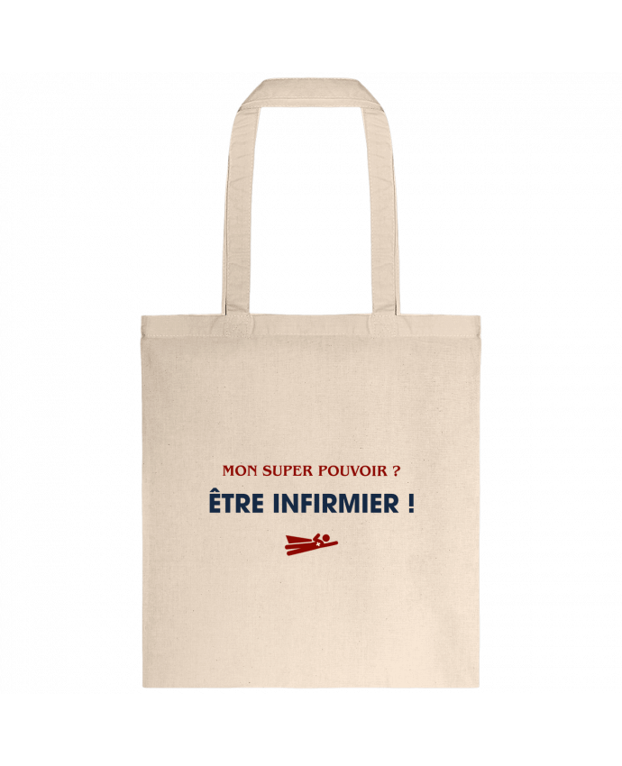 Tote-bag Mon super pouvoir ? être infirmier ! par tunetoo