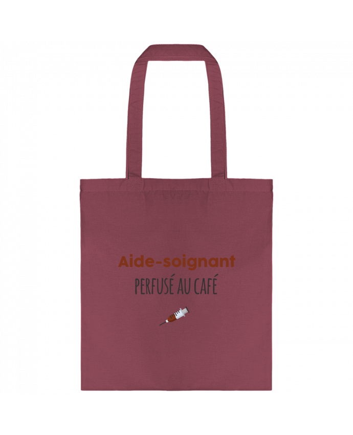 Tote-bag Aide-soignant perfusé au café par tunetoo