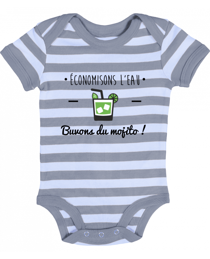 Baby Body striped Économisons l'eau, buvons du mojito ! Humour , alcool , citations - Benichan