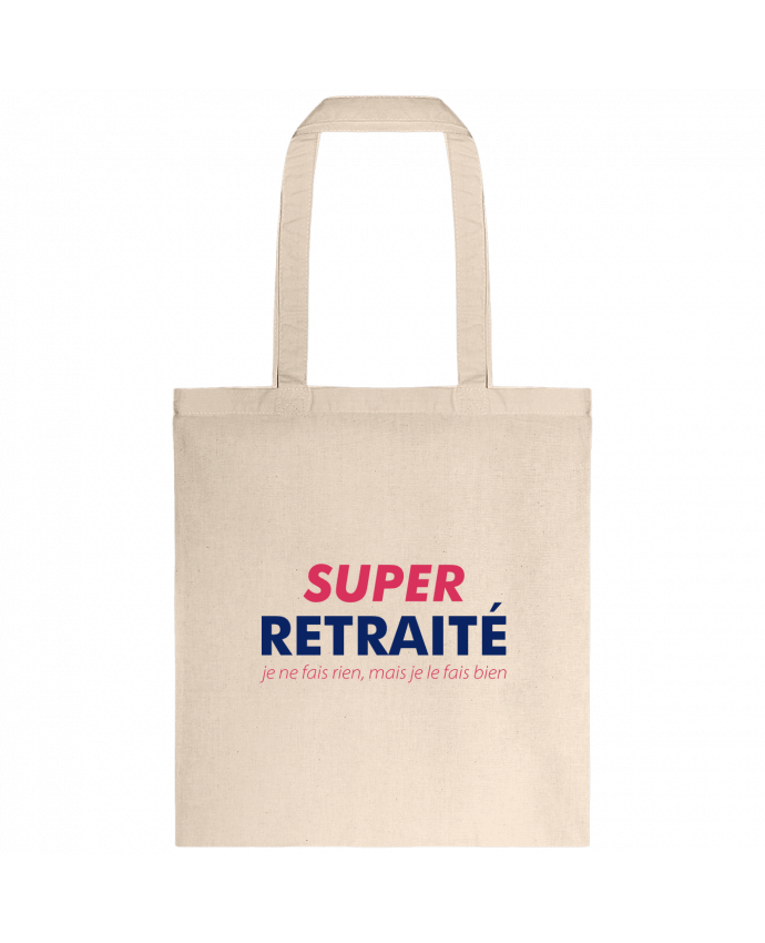 Tote-bag Super retraité ! par tunetoo