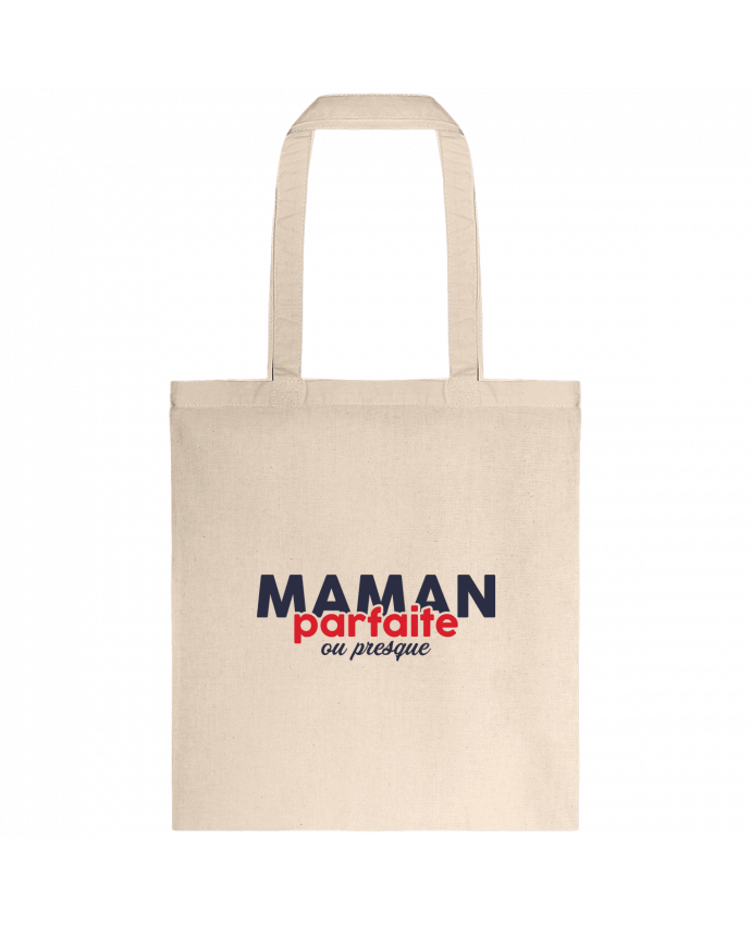 Tote-bag Maman parfaite ou presque par tunetoo