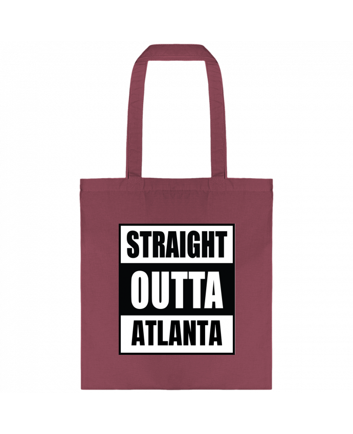Tote-bag Straight outta Atlanta par Cheerocki